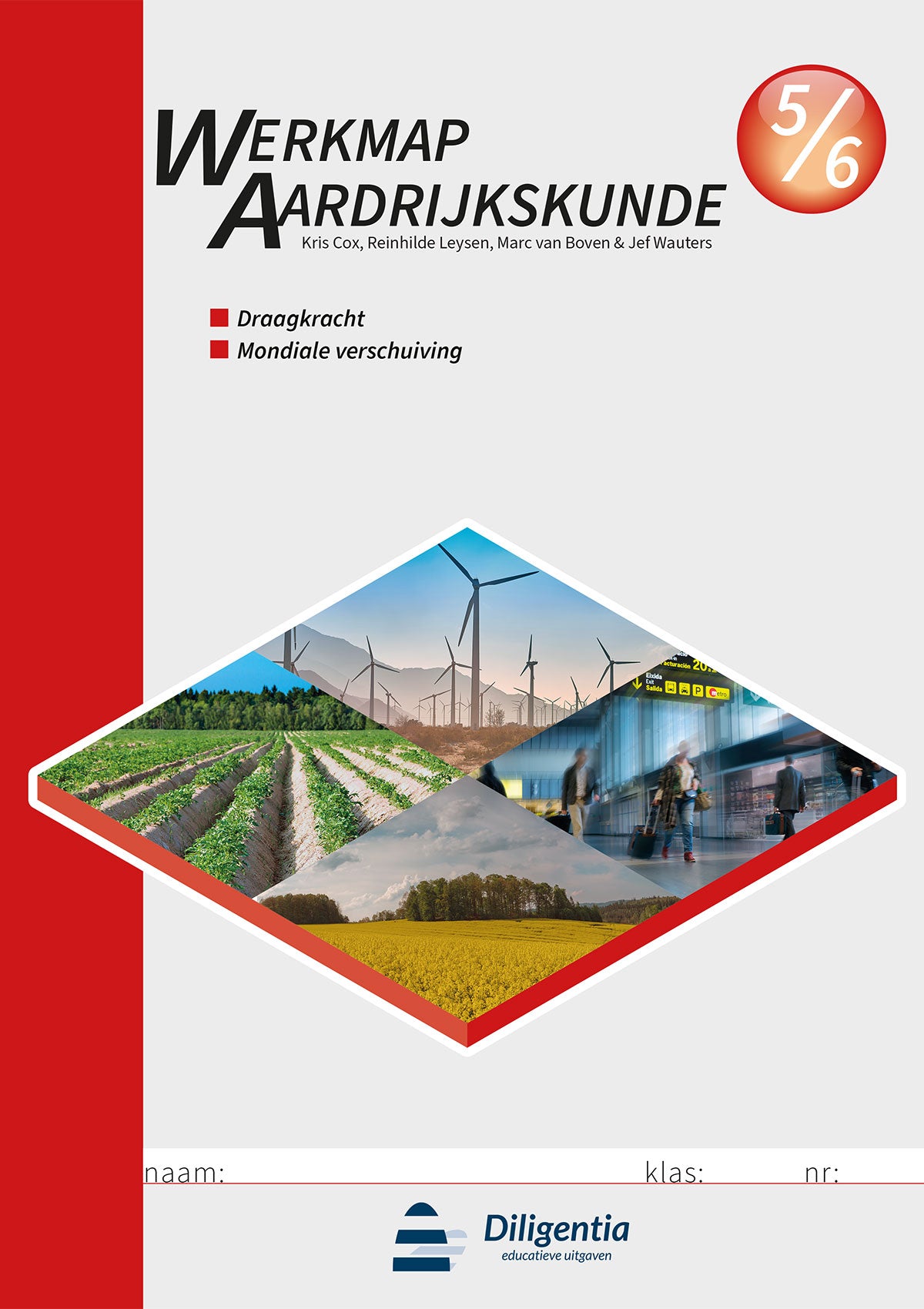 Werkmap Aardrijkskunde 5/6 Draagkracht en mondiale verschuiving